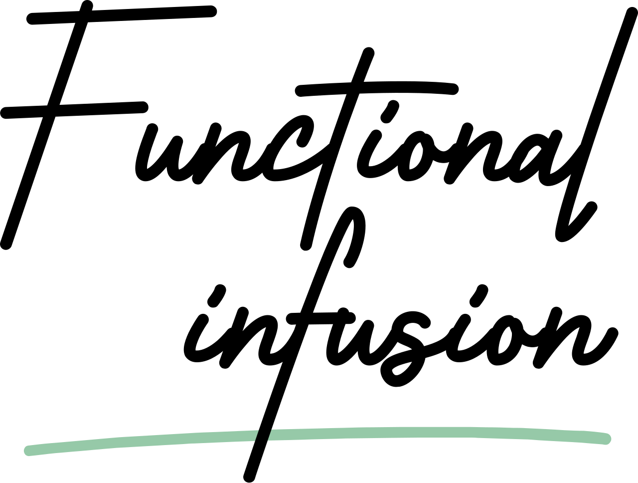 Functional Infusion